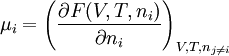 \mu_i=\left( \frac{\partial F(V,T,n_i)}{\partial {n_i}}\right)_{V,T,n_{j\ne i}}