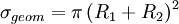 \sigma_{geom} = \pi \, (R_1+R_2)^2