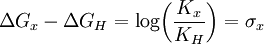 \Delta G_x - \Delta G_H = \log\!\left(\frac{K_x}{K_H}\right) = \sigma_x