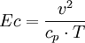 Ec = \frac{v^2} {c_{p} \cdot T}