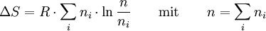 \Delta S = R \cdot  \sum_i n_i \cdot \ln \frac{n}{n_i} \qquad {\rm mit} \qquad n=\sum_i n_i