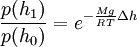 \frac{p(h_1)}{p(h_0)} = e^{- \frac{M g}{R T} \Delta h}