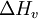\Delta H_v\