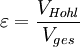 \varepsilon=\frac{V_\mathit{Hohl}}{V_{ges}}