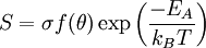 S = \sigma f(\theta) \exp \left( \frac{-E_A}{k_B T} \right)