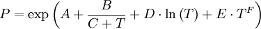 P = \exp\left( A + \frac{B}{C+T} + D \cdot \ln \left( T \right) + E \cdot T^F\right)