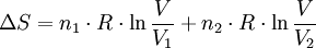 \Delta S = n_1 \cdot R \cdot \ln \frac{V}{V_1} + n_2 \cdot R \cdot \ln \frac{V}{V_2}