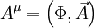 A^\mu = \left(\Phi, \vec{A}\right)