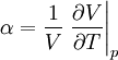 \alpha = \frac{1}{V}\left.\frac{\partial V}{\partial T}\right|_p