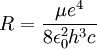 R = \frac{\mu e^4}{8 \epsilon_0^2 h^3 c}