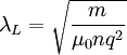 \lambda_L=\sqrt{\frac{m}{\mu_0n q^2}}