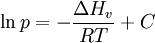 \ln p = - \frac{\Delta H_v}{RT} + C