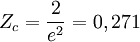 Z_c=\frac{2}{e^2}=0,271