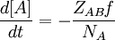 \frac{d[A]}{dt} = - \frac{Z_{AB} \mathit{f}}{N_A}